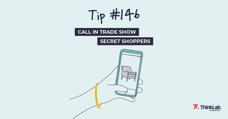 Call in trade show secret shoppers