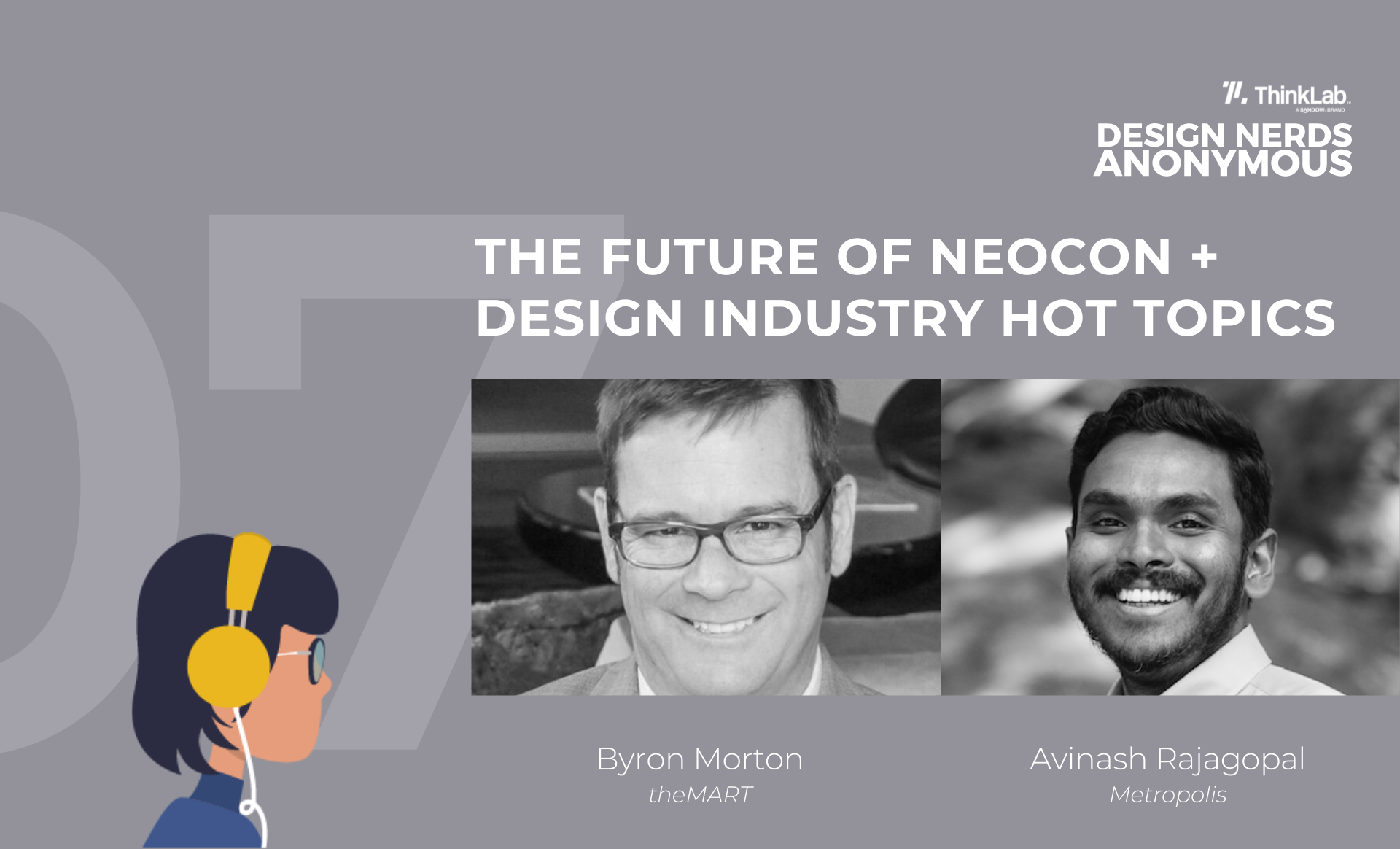 ThinkLab Design Nerds Anonymous Podcast on The Future of NeoCon Shows 