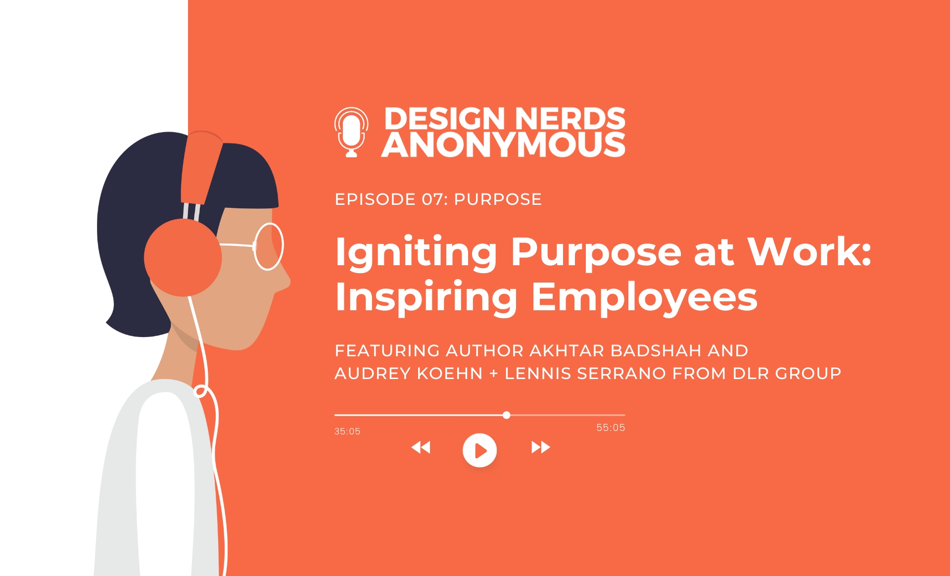 Igniting Purpose at Work: Inspiring Employees DNA S5 Ep 7